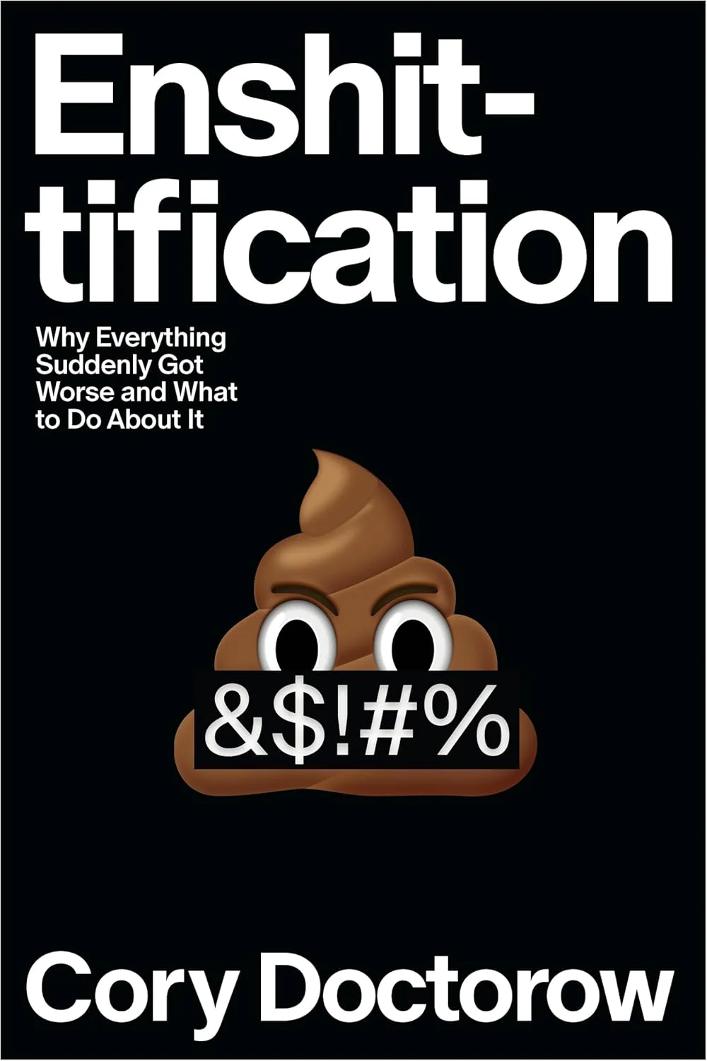A "merdificação" do mundo: Entendendo o Processo de Enshitification https://www.amazon.com.br/Enshittification-Everything-Suddenly-Worse-about/dp/0374619328